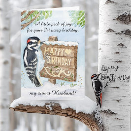 Husband Happy February Birthday Downy Woodpecker Kaart