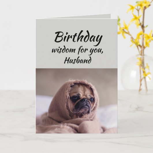 Husband Humor Birthday Wisdom Cute Pug Dog Kaart (Gele Bloem)