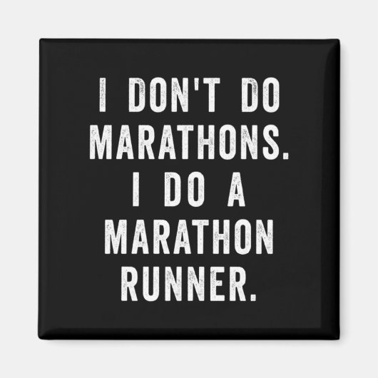 Husband I Dont Do Marathons I Do A Marathon Runne  Magneet (Voorkant)