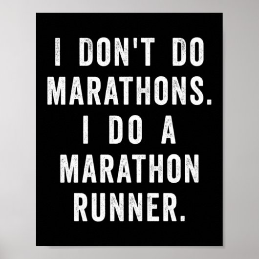 Husband I Dont Do Marathons I Do A Marathon Runne Poster (Voorkant)