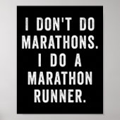 Husband I Dont Do Marathons I Do A Marathon Runne  Poster (Voorkant)