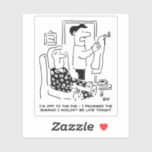 Husband Leaves House for the Pub Cartoon. Sticker