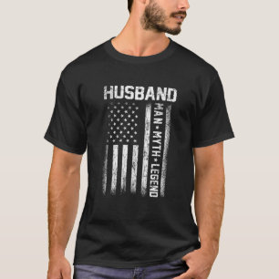 Husband Man Myth Legend American Flag Vaderdag T-shirt
