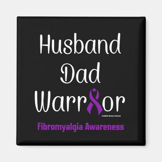 Husband Pap Warrior.. Fibro Magneet (Voorkant)
