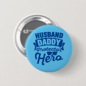 Husband. Papa. Beschermer. Hero. Ronde Button 5,7 Cm (Voorkant /achterkant)