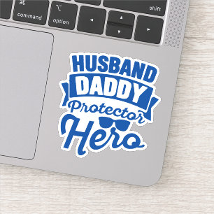 Husband.Papa. Beschermer. Hero. Sticker