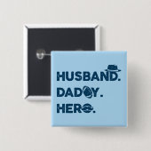 Husband. Papa. Hero. Retro grafisch Vierkante Button 5,1 Cm (Voorkant /achterkant)