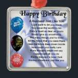 Husband Poem - Happy Birthday Metalen Ornament<br><div class="desc">Een geweldig cadeau voor een man op zijn verjaardag</div>