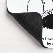 Husband probeert geen Wooed te krijgen Muismat (Hoek)