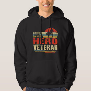 Husband Veteran Dad Protector Hero Fathers Day G Hoodie
