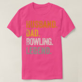 HusbandDadBowlingLegend Funny Gift for Bowling Lov T-shirt (Design voorkant)
