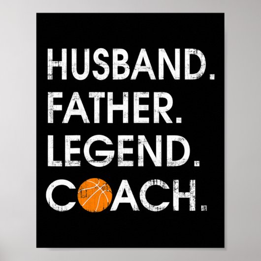 Husbynd Vader Legend Coach Fun Bysketbyll Gift Poster (Voorkant)