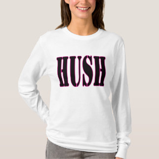 HUSH2 T-SHIRT