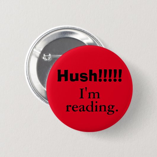 Hush! Ik lees. Ronde Button 5,7 Cm (Voorkant /achterkant)