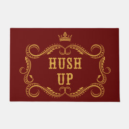 Hush up Fancy Land Slang Deurmat