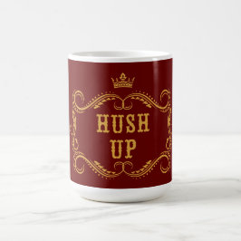 Hush up Fancy Land Slang Koffiemok