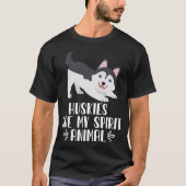 Huskies zijn mijn dierbare dieren t-shirt (Voorkant)