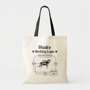 Husky blaffen logica Funny Siberische hond sarcast Tote Bag