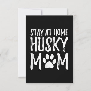 Husky Blijf thuis Funny Dog Mam Gift Bedankkaart