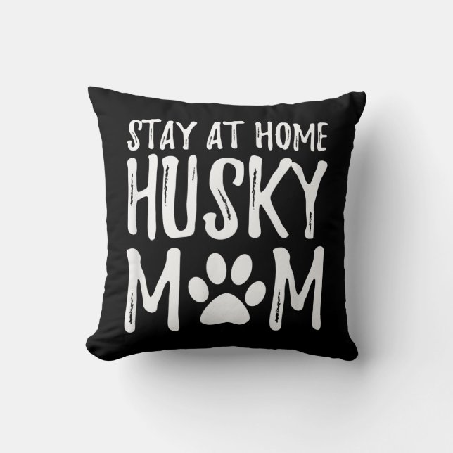 Husky Blijf thuis | Funny Dog Mam Gift Kussen (Voorkant)