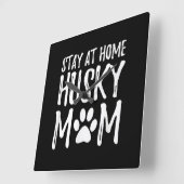 Husky Blijf thuis | Funny Dog Mam Gift Vierkante Klok (Hoek)