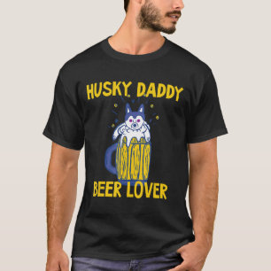 Husky Daddy Bier Liefhebber Sled Hond Eigenaar Man T-shirt