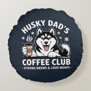 "Husky Dad's Coffee Club" - Hondenliefhebber & Kof Rond Kussen