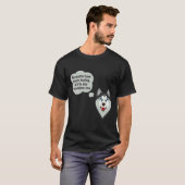 Husky hond met een quote t-shirt (Voorkant volledig)