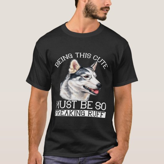 Husky hondenbezitter zijn zo Schattige moet zo ver T-shirt (Voorkant)