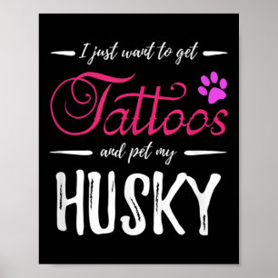 Husky Hondenliefhebber Tattoo Funny Dog Mom Gift I Poster