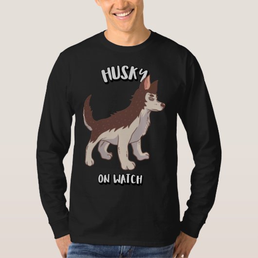 Husky Husky On Watch T-shirt (Voorkant)
