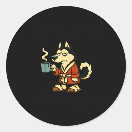 Husky I Think I'm Emotionally Constipated I Haven' Ronde Sticker (Voorkant)