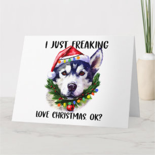 Husky Ik hou gewoon van Kerstmis Ok Kerstmis Kaart