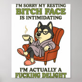 Husky I'm Sorry My Resting Face Is Intimidating  Poster (Voorkant)