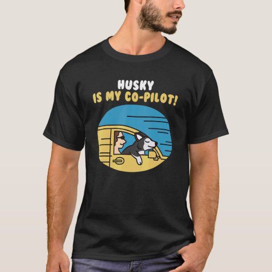 Husky is mijn co-piloot hond t-shirt (Voorkant)