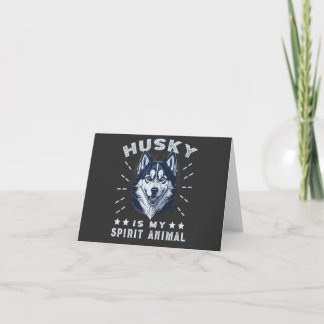 Husky is mijn geest dier majestueuze husky hond bedankkaart