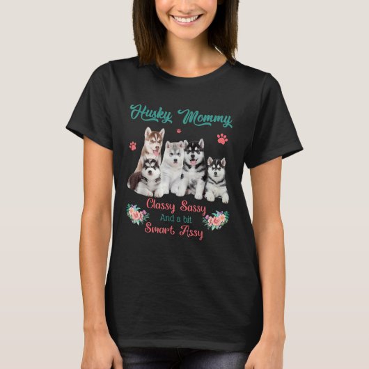 Husky Mama Classy Bit Smart Assy T-shirt (Voorkant)