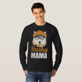Husky Moeder Hond Eigenaar Pet Glazen Sjaal Mama T-shirt (Voorkant volledig)