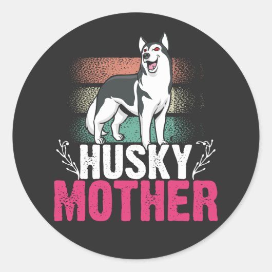 Husky Moeder Liefde: Vier Loyaliteit en Bond Ronde Sticker (Voorkant)