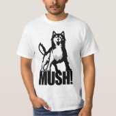 Husky Mush! T-shirt (Voorkant)
