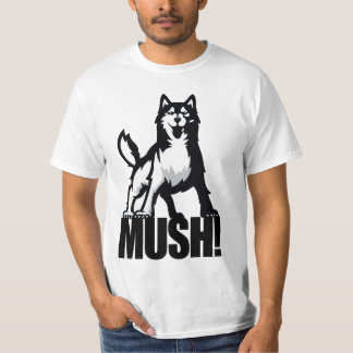 Husky Mush! T-shirt