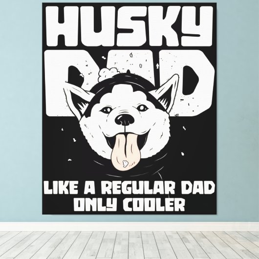 Husky Pap Als een gewone Pap Alleen Cooler Canvas Afdruk (Insitu (Houten vloer))