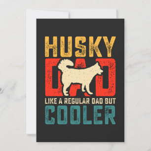 Husky-papa, gewone papa verheven tot coolheid Grap Feestdagenkaart