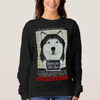 Husky Personal Stalker zal je overal volgen Trui