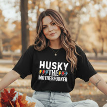 Husky The Motherfurker, Grappig Husky Design T-shi
