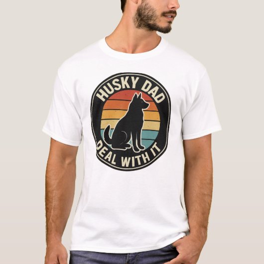 Husky Vader Neem het maar Shirt - Grappige Husky E (Voorkant)