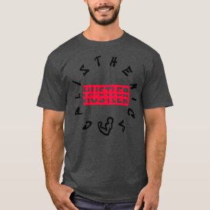 HUSKYJAGZ quotCalisthenics Hustlerquot T-shirt