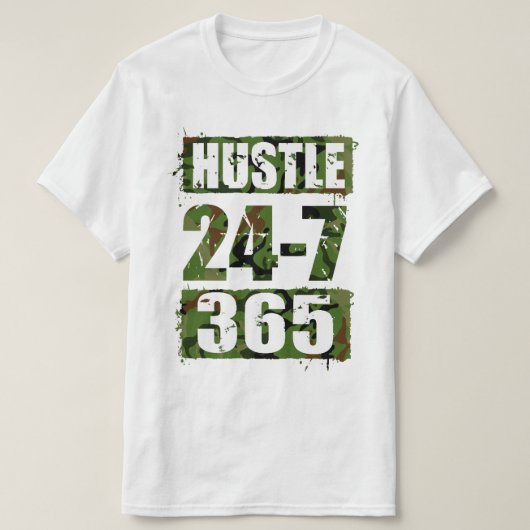 Hustle 24-7 365 t-shirt (Design voorkant)