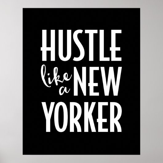 Hustle als een New Yorker poster print (Voorkant)