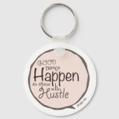 Hustle ~ Anais Nin Myth Quote Sleutelhanger (Voorkant)